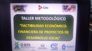 Imparten Taller Metodológico sobre "Estudio de Factibilidad Económico- Financiera de Proyectos de Desarrollo Local"