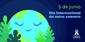 CEMARNA felicita a la comunidad universitaria por el Día Mundial del Medio Ambiente