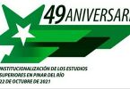 49 aniversario de la Universidad de Pinar del Río: una aproximación histórica mirando al 50 aniversario